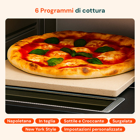 Forno con 6 programmi di cottura: napoletana, in teglia, sottile e croccante, surgelata, New York style e impostazioni personalizzate
